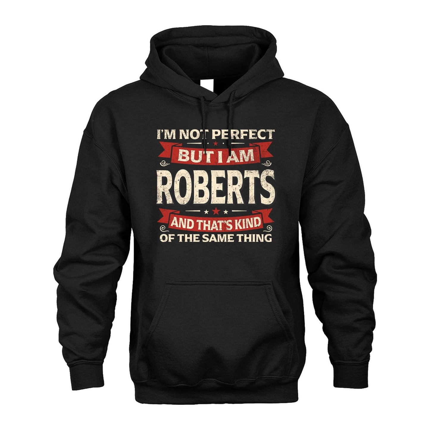 ROBERTS 13K1-566 I'm Not Perfect But I Am...