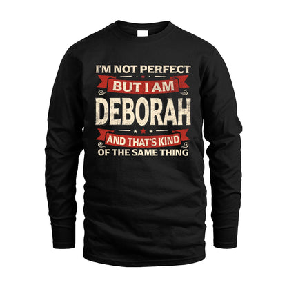 DEBORAH 13K1-566 I'm Not Perfect But I Am...