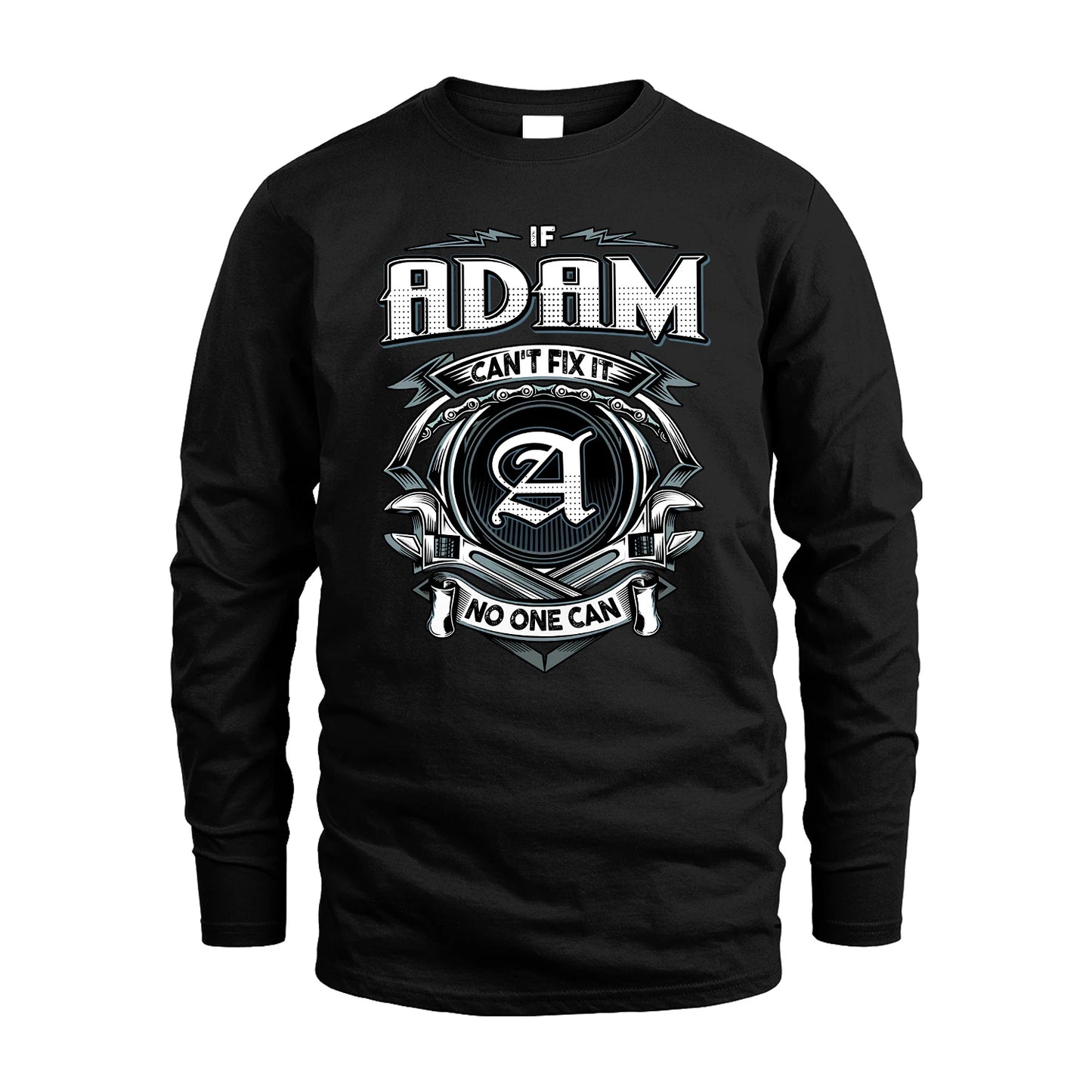 ADAM 13K1-510 Personalized  "Can’t Fix It No One Can"