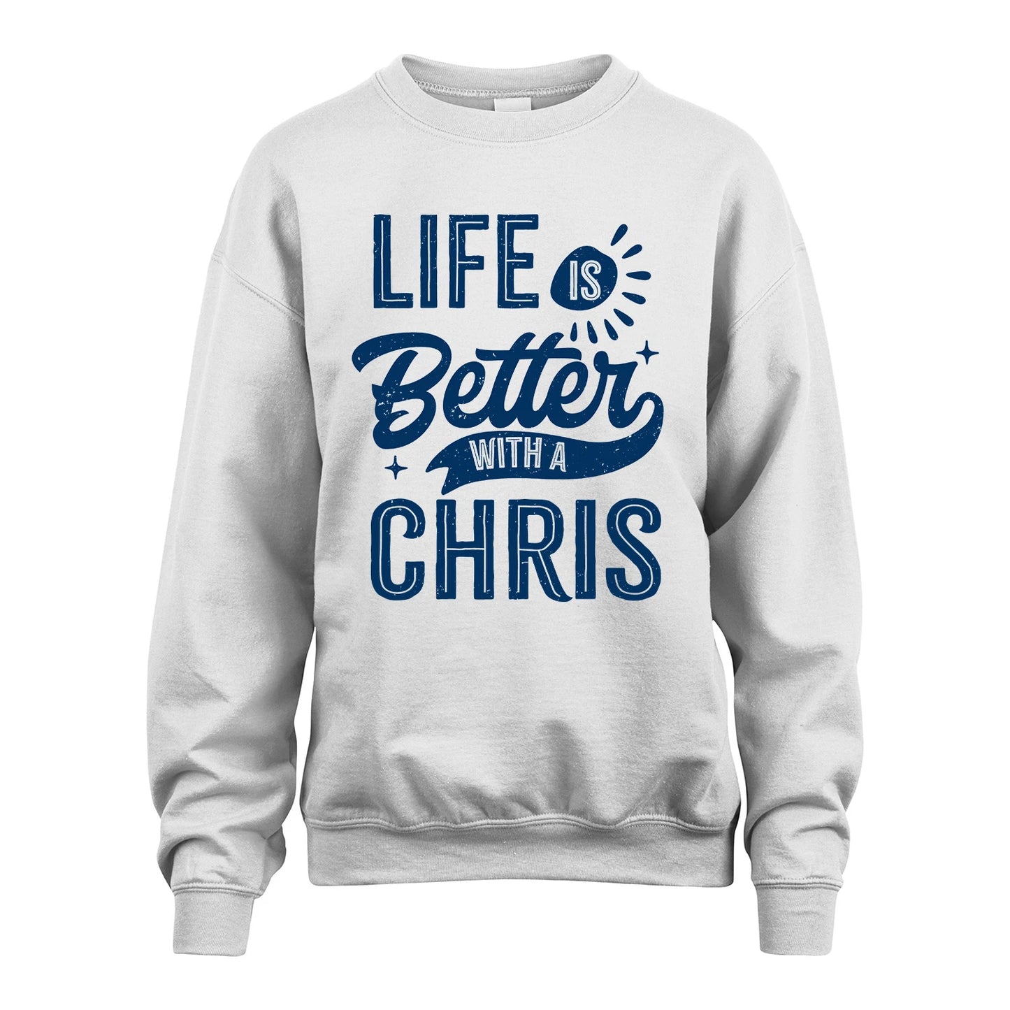 CHRIS 13K1-116 Personalized Name Quote T-Shirt Life Is Better With Unisex Gift