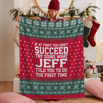 If At First You Don’t Succeed Red Green Christmas Fleece Blanket JEFF 13K1 BK28