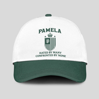 Hated By Many Confronted By None Luxury Logo Cap PAMELA 13K1 C41PF