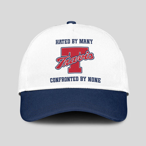 Hated By Many Confronted By None Sporty Cap TRAVIS 13K1 C45PF