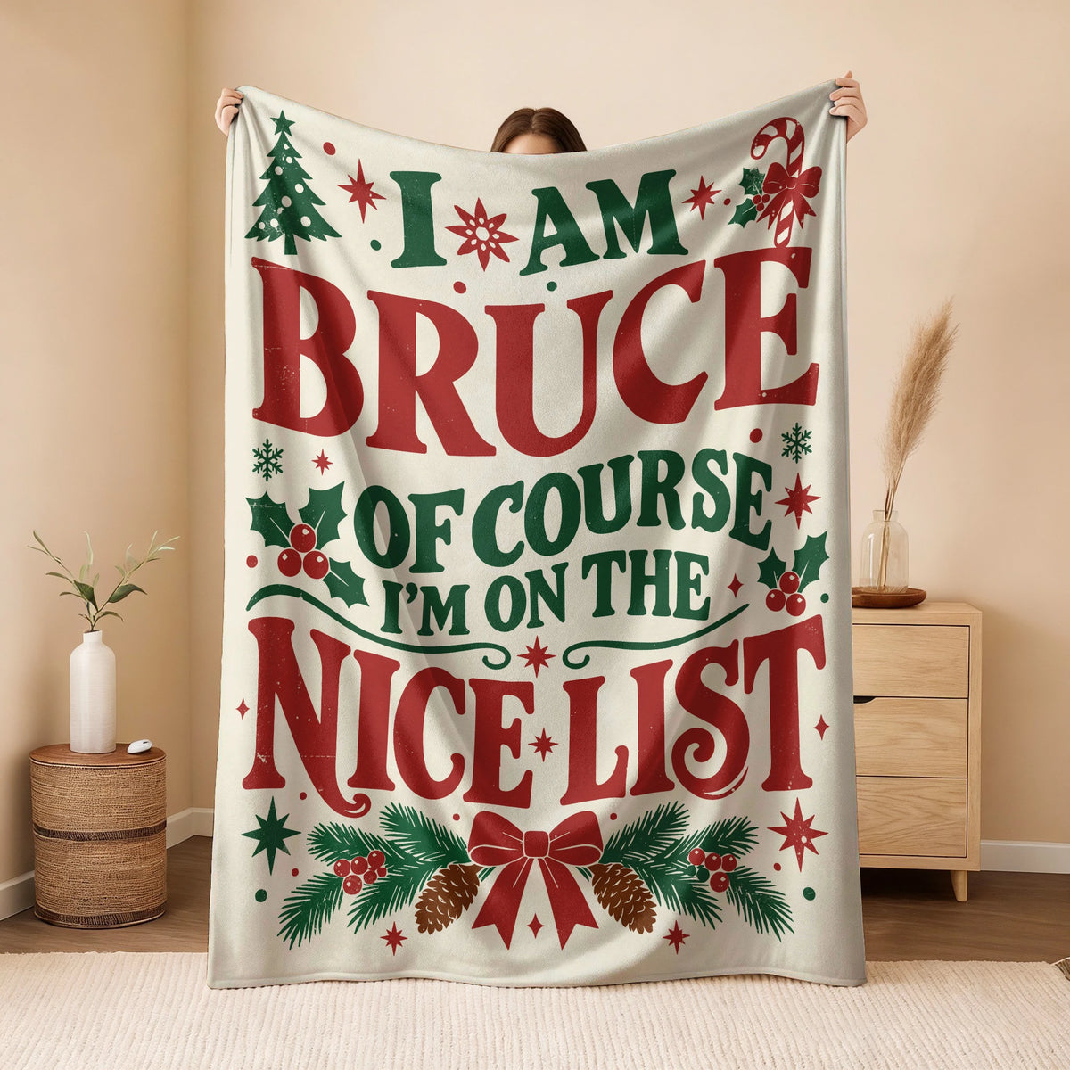 I'm Name Of Course I'm On The Nice List Cream Christmas Fleece Blanket BRUCE 13K1 BK59