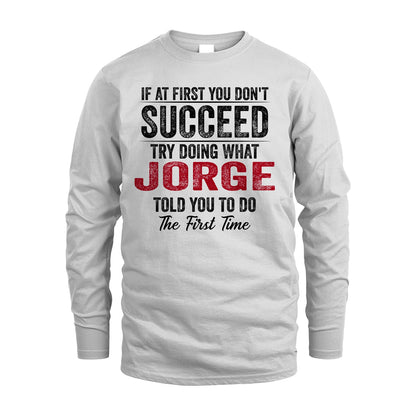 JORGE 13K1-357 If At First You Don't Succeed...