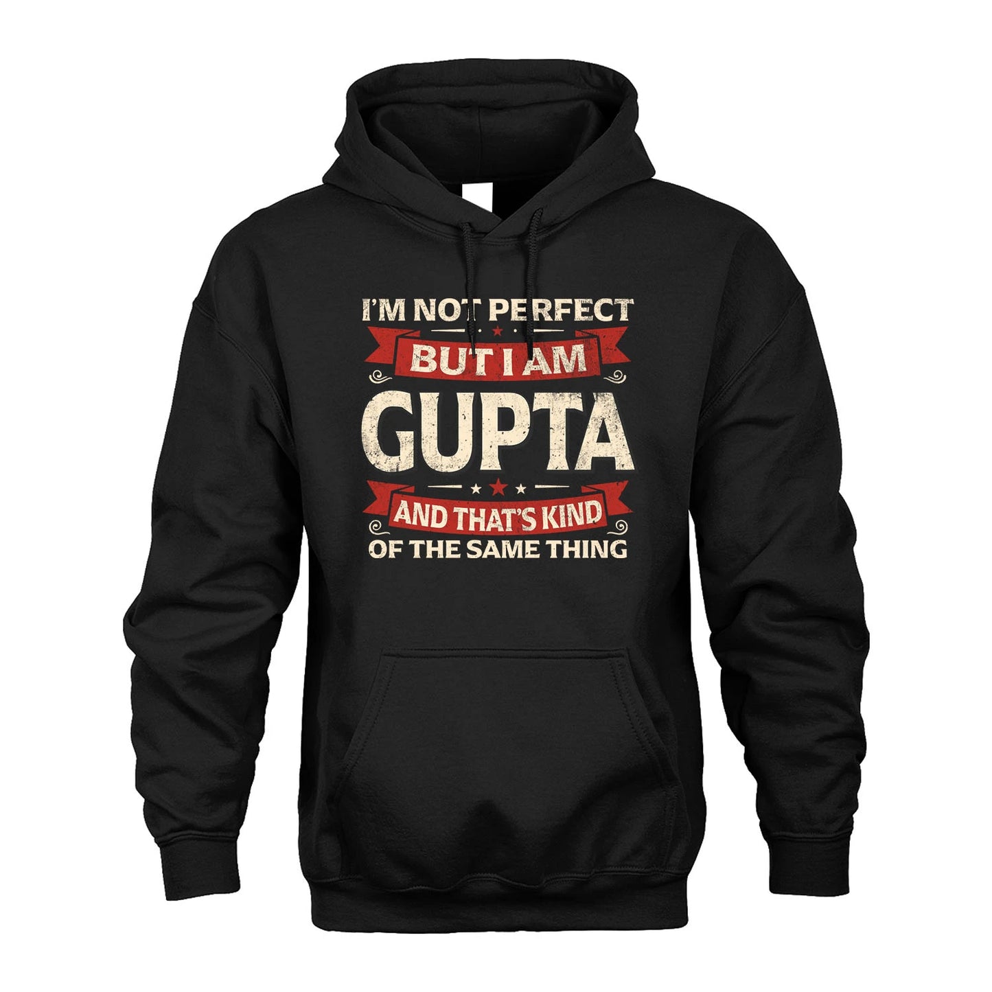GUPTA 13K1-566 I'm Not Perfect But I Am...