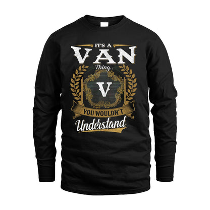 VAN 13K1-1–Personalized Name Quote Apparel “It’s an NAME Thing You Wouldn’t Understand”