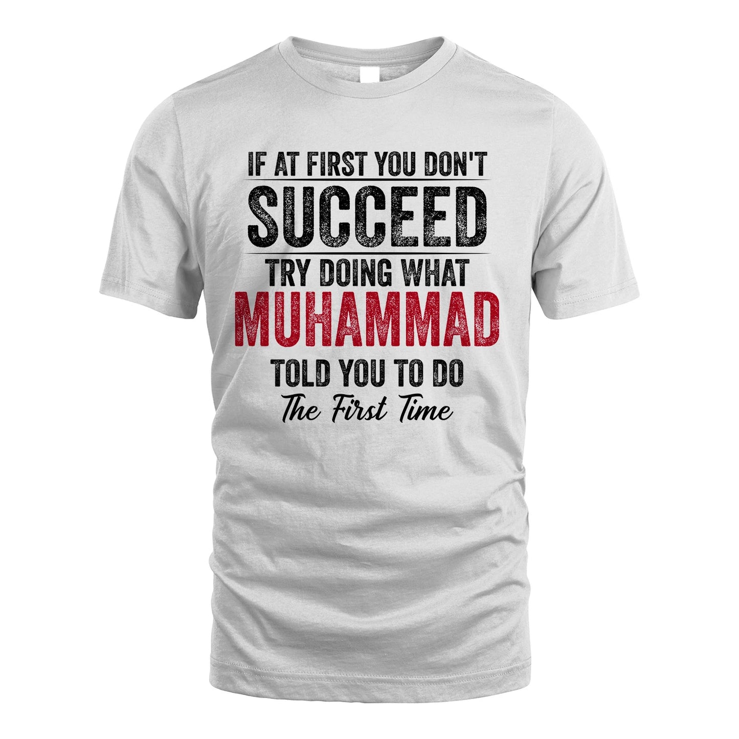 MUHAMMAD 13K1-357 If At First You Don't Succeed...