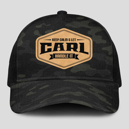 Keep Calm & Let Your Name Handle It Dark Camo Mesh Cap CARL 13K1 C195PF