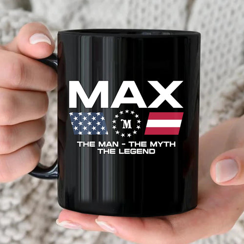 The Man The Myth The Legend Us Flag Mug MAX 13K1 MG23