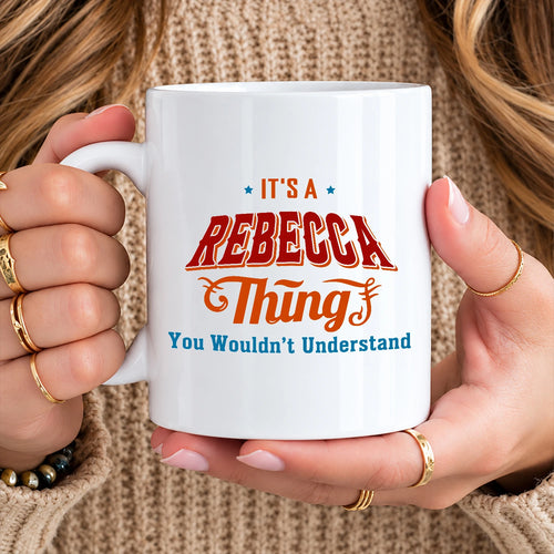 It's A Your Name Thing You Wouldn't Understand Retro Mug REBECCA 13K1 MG26