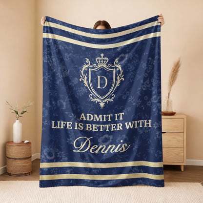 Admit It Life Is Better With Your Name Floral Blue Fleece Blanket DENNIS 13K1 BK36