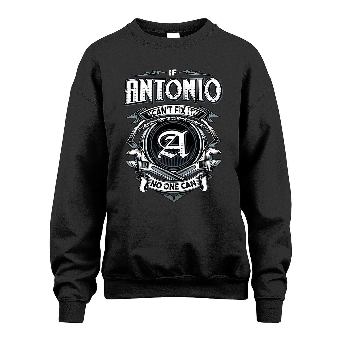 ANTONIO 13K1-510 Personalized  "Can’t Fix It No One Can"