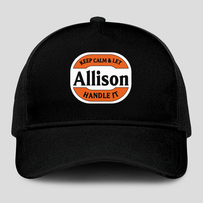 Keep Calm & Let Your Name Handle It Black Mesh Cap ALLISON 13K1 C199PF