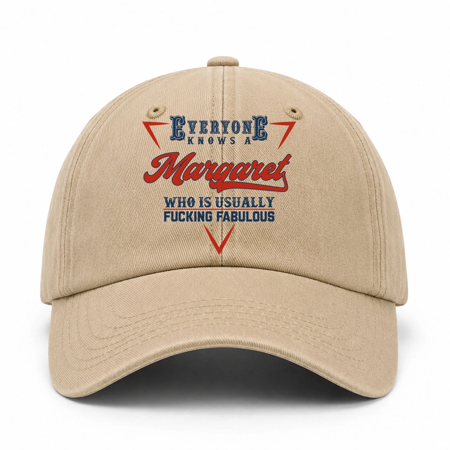 Everyone Knows A Your Name Who Is Usually Fucking Fabulous Washed Cap MARGARET 13K1 C53PF