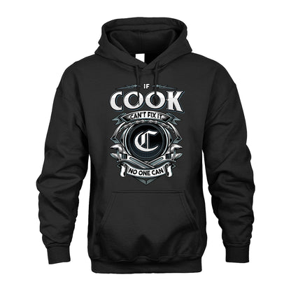 COOK 13K1-510 Personalized  "Can’t Fix It No One Can"