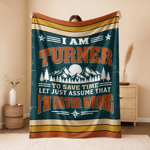 I'm Name Never Wrong Funny Retro Fleece Blanket TURNER 13K1 BK66
