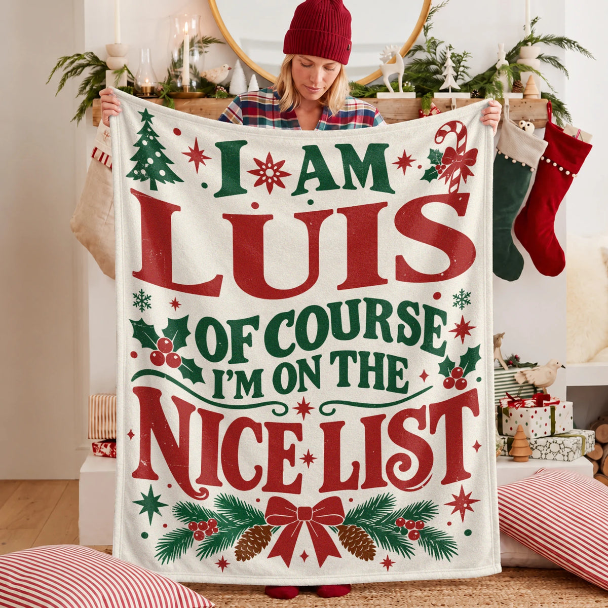 I'm Name Of Course I'm On The Nice List Cream Christmas Fleece Blanket LUIS 13K1 BK59