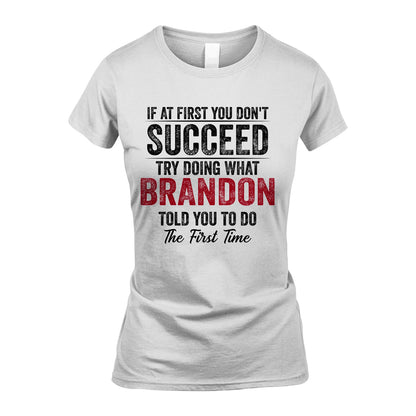 BRANDON 13K1-357 If At First You Don't Succeed...