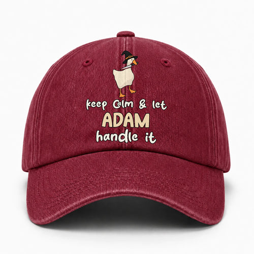 Keep Calm & Let Your Name Handle It Funny Witch Goose Washed Cap ADAM 13K1 C128PF