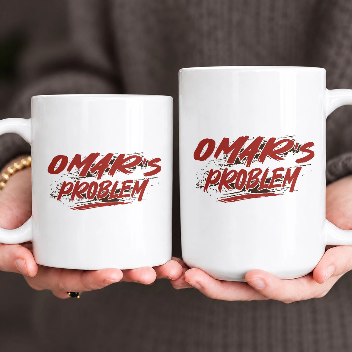 Someone's Problem Funny Mug With Your Name OMAR 13K1 MG14