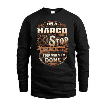 MARCO 13K1-531 I Don't Stop When I'm Tired I Stop When I'm Done