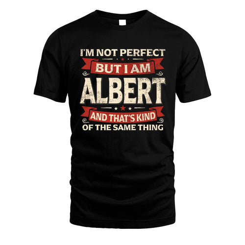 ALBERT 13K1-566 I'm Not Perfect But I Am...