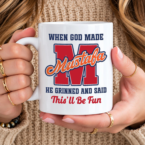 When God Made Your Name Personalized Baseball Mug MUSTAFA 13K1 MG07