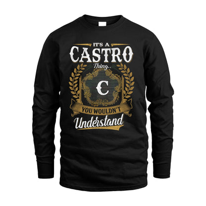 CASTRO 13K1-1–Personalized Name Quote Apparel “It’s an NAME Thing You Wouldn’t Understand”