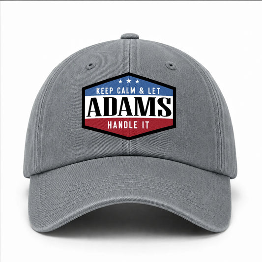 Keep Calm & Let Your Name Handle It Washed Cap ADAMS 13K1 C87PF