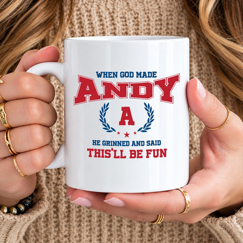 When God Made Your Name Personalized Mug ANDY 13K1 MG08