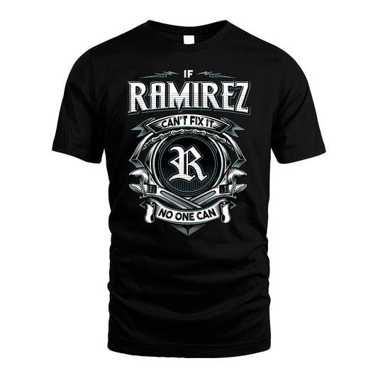 RAMIREZ 13K1-510 Personalized  "Can’t Fix It No One Can"