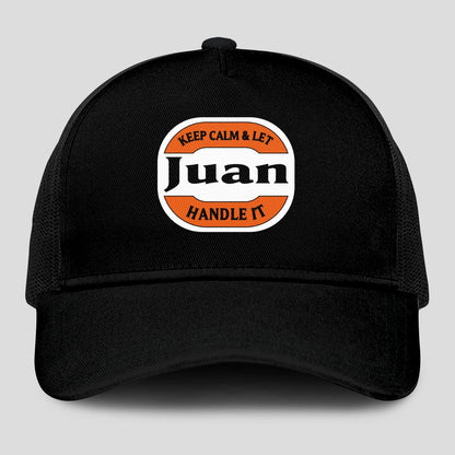 Keep Calm & Let Your Name Handle It Black Mesh Cap JUAN 13K1 C199PF