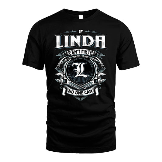 LINDA 13K1-510 Personalized  "Can’t Fix It No One Can"