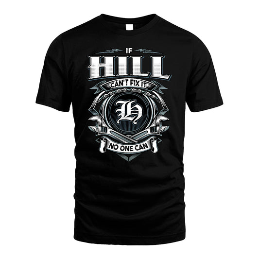 HILL 13K1-510 Personalized  "Can’t Fix It No One Can"