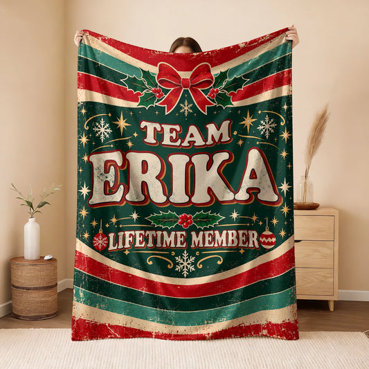 Team Your Name Lifetime Member Christmas Fleece Blanket ERIKA 13K1 BK52