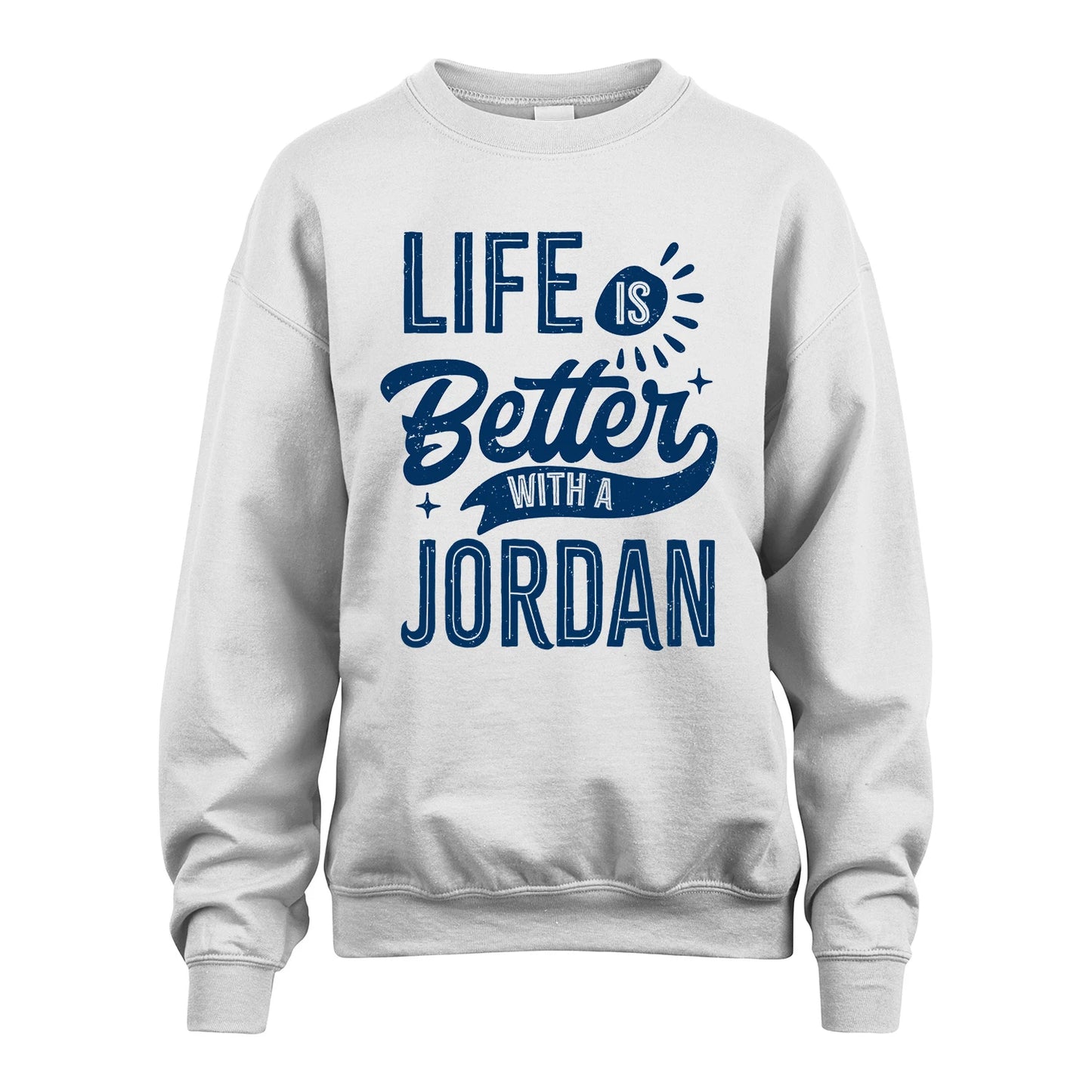 JORDAN 13K1-116 Personalized Name Quote T-Shirt Life Is Better With Unisex Gift