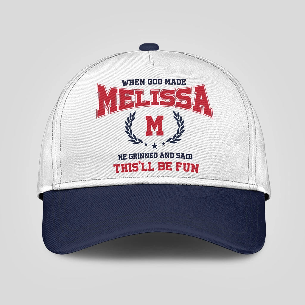 When God Made Your Name He Grinned And Said This'll Be Fun Blue Cap MELISSA 13K1 C57PF