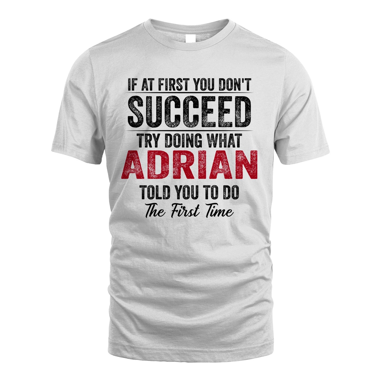 ADRIAN 13K1-357 If At First You Don't Succeed...