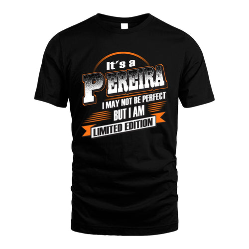 PEREIRA 13K1-514 Personalized "It's a ... I May Not Be Perfect..."