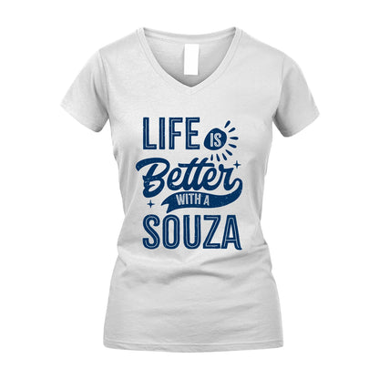 SOUZA 13K1-116 Personalized Name Quote T-Shirt Life Is Better With Unisex Gift