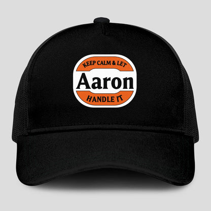Keep Calm & Let Your Name Handle It Black Mesh Cap AARON 13K1 C199PF