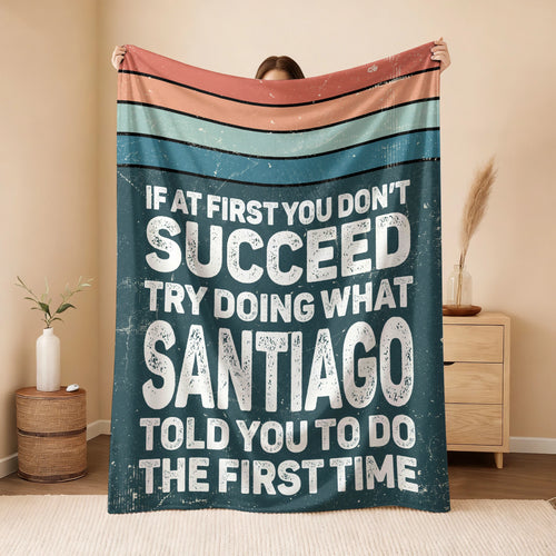 If At First You Don’t Succeed Retro Green Fleece Blanket SANTIAGO 13K1 BK29