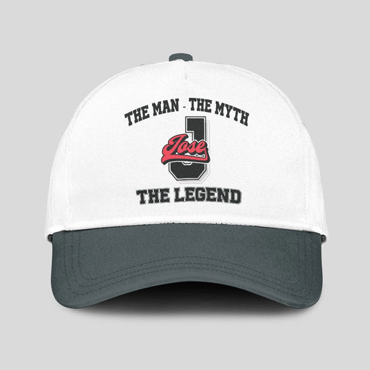 The Man The Myth The Legend Custom Initial Letter And Name Cap JOSE 13K1 C38PF