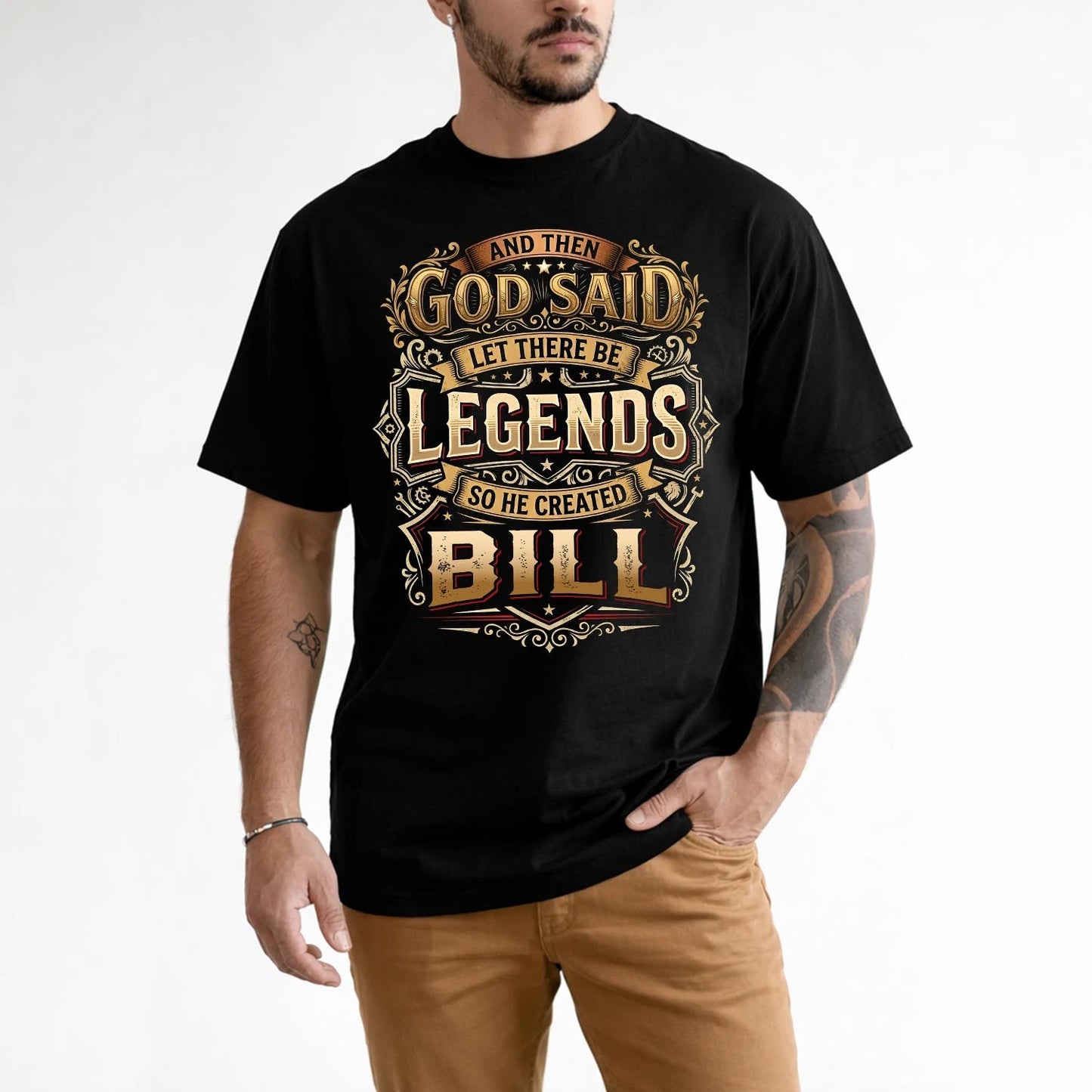 BILL 13K1-540 And Then God Said Let There Be Legends...