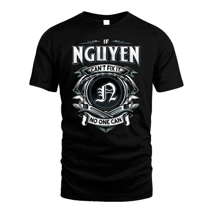 NGUYEN 13K1-510 Personalized  "Can’t Fix It No One Can"