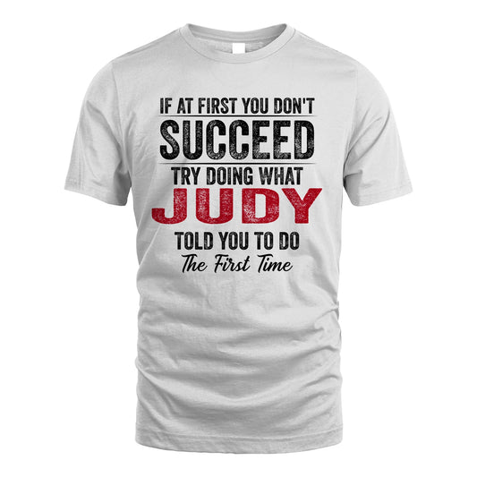 JUDY 13K1-357 If At First You Don't Succeed...