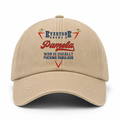 Everyone Knows A Your Name Who Is Usually Fucking Fabulous Washed Cap PAMELA 13K1 C53PF