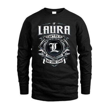 LAURA 13K1-510 Personalized  "Can’t Fix It No One Can"