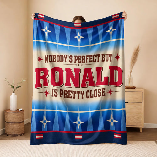Nobody's Perfect But Your Name Is Close Native American Fleece Blanket RONALD 13K1 BK57
